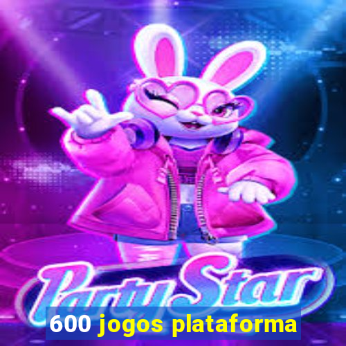 600 jogos plataforma